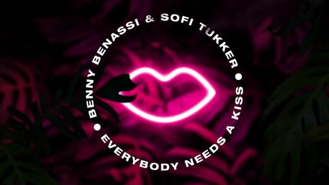 Benny Benassi and SOFI TUKKER - Everybody Needs A Kiss