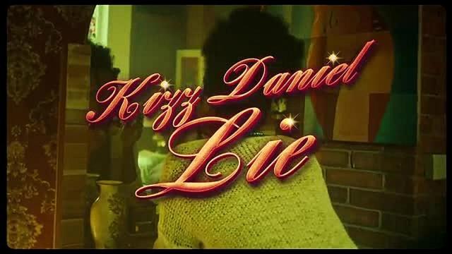 Kizz Daniel - Lie