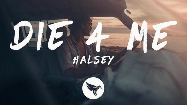 Halsey - Die 4 Me