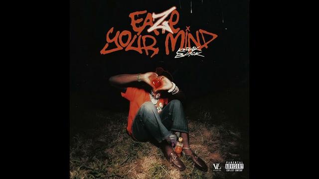 Kodak Black - Eaze Your Mind