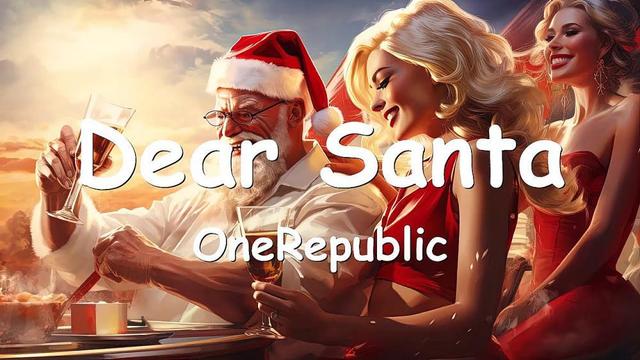 OneRepublic - Dear Santa