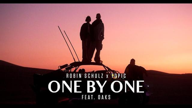 Robin Schulz and Topic ft. Oaks - One By One