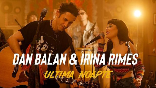 Dan Balan and Irina Rimes - Ultima Noapte