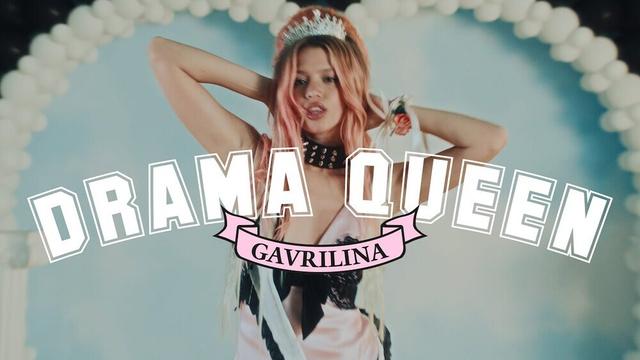 GAVRILINA - Drama Queen