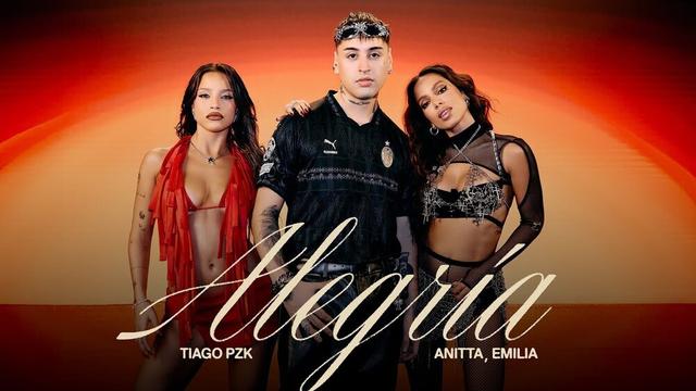 Tiago PZK and Anitta and Emilia - Alegria