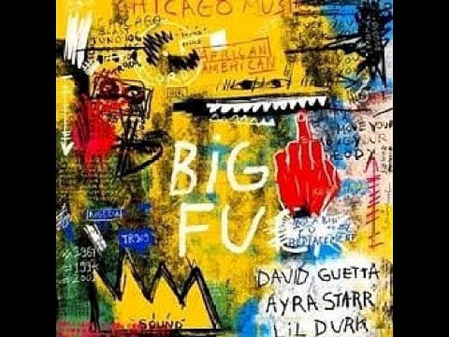 David Guetta and Ayra Starr and Lil Durk - Big FU