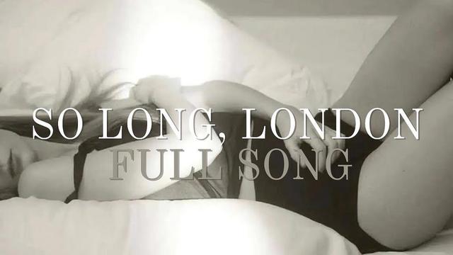 Taylor Swift - So Long London