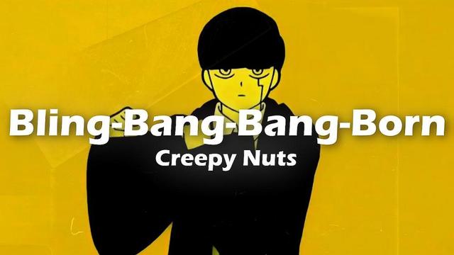 Creepy Nuts - Bling-Bang-Bang-Born